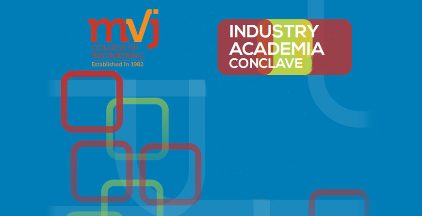 MVJ College of engineering – Industry Academia Conclave